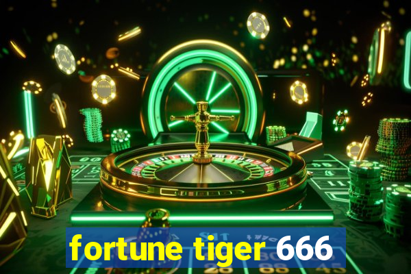 fortune tiger 666